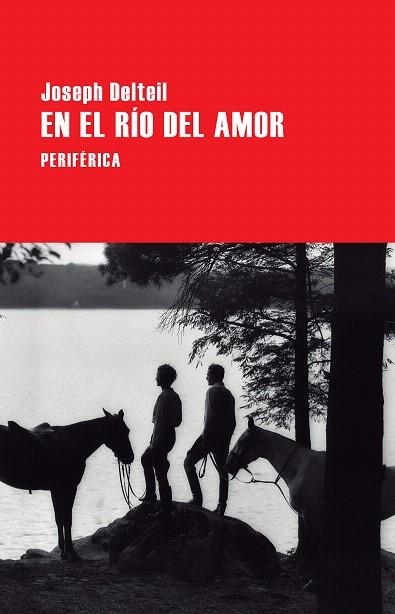 EN EL RíO DEL AMOR | 9788416291564 | DELTEIL,JOSEPH | Llibreria Geli - Llibreria Online de Girona - Comprar llibres en català i castellà