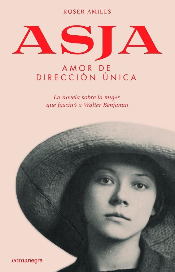 ASJA.AMOR DE DIRECCIÓN ÚNICA | 9788417188023 | AMILLS,ROSER | Llibreria Geli - Llibreria Online de Girona - Comprar llibres en català i castellà