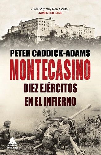 MONTECASINO.DIEZ EJÉRCITOS EN EL INFIERNO | 9788416222483 | CADDICK-ADAMS,PETER | Libreria Geli - Librería Online de Girona - Comprar libros en catalán y castellano