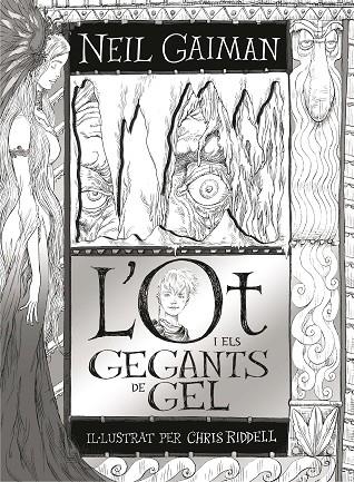 L'OT I ELS GEGANTS DE GEL | 9788466143219 | GAIMAN,NEIL/RIDDELL,CHRIS | Llibreria Geli - Llibreria Online de Girona - Comprar llibres en català i castellà