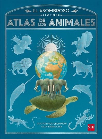 EL ASOMBROSO ATLAS DE LOS ANIMALES | 9788467596014 | CRUMPTON,NICK | Llibreria Geli - Llibreria Online de Girona - Comprar llibres en català i castellà