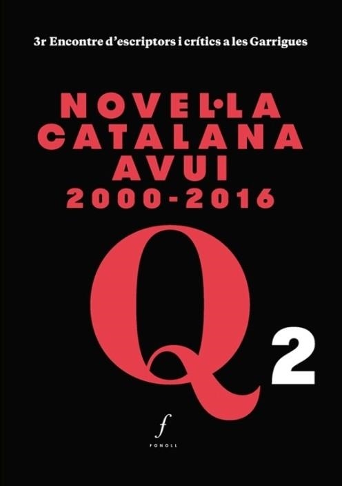 NOVEL·LA CATALANA AVUI(2000-2016) | 9788494644795 | ALÒS,MARTA/BAGUNYÀ,BORJA/VILLALONGA,ANNA MARIA | Libreria Geli - Librería Online de Girona - Comprar libros en catalán y castellano