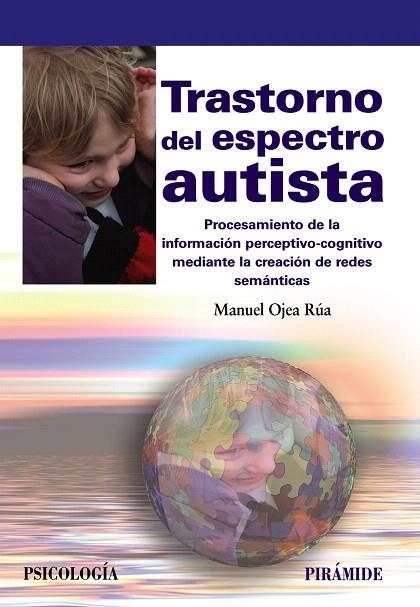 TRASTORNO DEL ESPECTRO AUTISTA | 9788436838428 | OJEA RÚA,MANUEL | Llibreria Geli - Llibreria Online de Girona - Comprar llibres en català i castellà