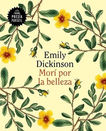 MORí POR LA BELLEZA | 9788439733614 | DICKINSON,EMILY | Llibreria Geli - Llibreria Online de Girona - Comprar llibres en català i castellà