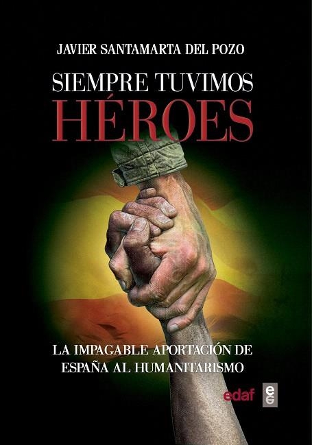 SIEMPRE TUVIMOS HéROES | 9788441437760 | SANTAMARTA DEL POZO,JAVIER | Llibreria Geli - Llibreria Online de Girona - Comprar llibres en català i castellà