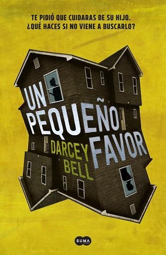 UN PEQUEñO FAVOR | 9788491290896 | BELL,DARCEY | Llibreria Geli - Llibreria Online de Girona - Comprar llibres en català i castellà