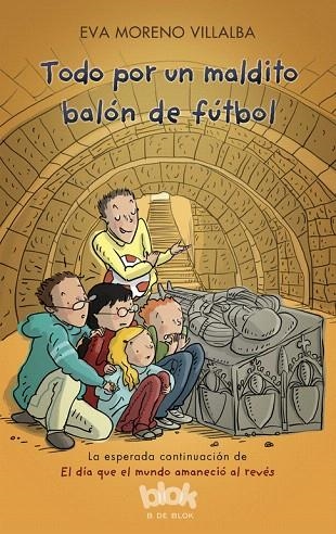 TODO POR UN MALDITO BALÓN DE FÚTBOL | 9788416712595 | MORENO VILLALBA,EVA | Llibreria Geli - Llibreria Online de Girona - Comprar llibres en català i castellà