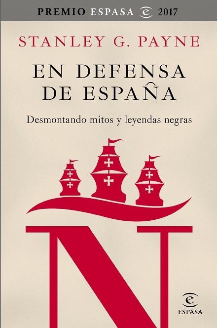 EN DEFENSA DE ESPAÑA.DESMONTANDO MITOS Y LEYENDAS NEGRAS | 9788467050592 | PAYNE,STANLEY G. | Llibreria Geli - Llibreria Online de Girona - Comprar llibres en català i castellà