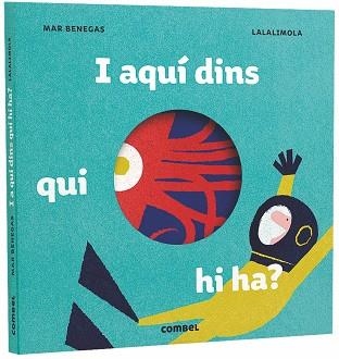 I AQUÍ DINS,QUI HI HA? | 9788491012610 | BENEGAS ORTIZ,MARÍA DEL MAR | Llibreria Geli - Llibreria Online de Girona - Comprar llibres en català i castellà