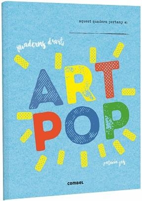 ART POP | 9788491012016 | GEIS CONTI,PATRICIA | Llibreria Geli - Llibreria Online de Girona - Comprar llibres en català i castellà