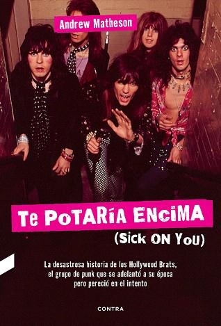 TE POTARÍA ENCIMA (SICK ON YOU) | 9788494745904 | MATHESON,ANDREW | Llibreria Geli - Llibreria Online de Girona - Comprar llibres en català i castellà