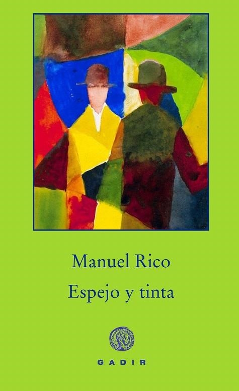 ESPEJO Y TINTA | 9788494761928 | RICO,MANUEL | Llibreria Geli - Llibreria Online de Girona - Comprar llibres en català i castellà