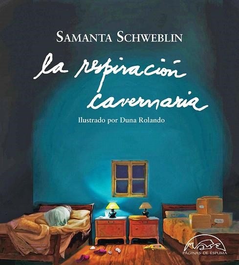 LA RESPIRACIóN CAVERNARIA | 9788483932247 | SCHWEBLIN,SAMANTA | Llibreria Geli - Llibreria Online de Girona - Comprar llibres en català i castellà