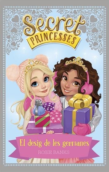 SECRET PRINCESSES.EL DESIG DE LES GERMANES | 9788424660260 | BANKS,ROSIE | Llibreria Geli - Llibreria Online de Girona - Comprar llibres en català i castellà