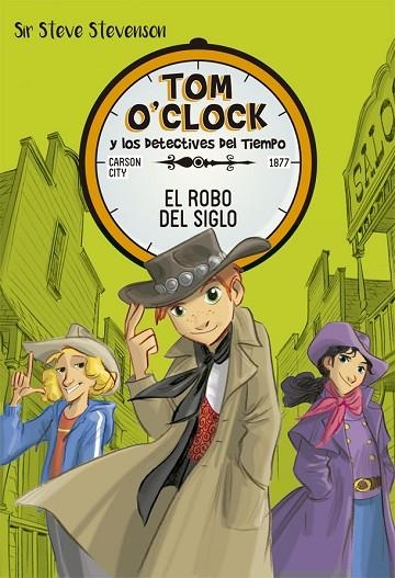 TOM O'CLOCK Y LOS DETECTIVES DEL TIEMPO-3.EL ROBO DEL SIGLO  | 9788424661496 | STEVENSON,SIR STEVE | Llibreria Geli - Llibreria Online de Girona - Comprar llibres en català i castellà