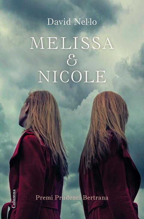 MELISSA I NICOLE(PREMI PRUDENCI BERTRANA 2017) | 9788466423229 | NEL.LO,DAVID | Llibreria Geli - Llibreria Online de Girona - Comprar llibres en català i castellà