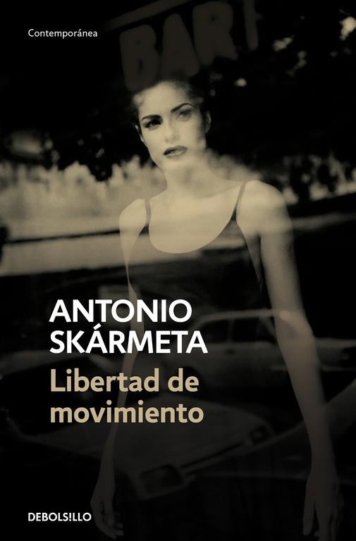 LIBERTAD DE MOVIMIENTO | 9788466342520 | SKÁRMETA,ANTONIO | Llibreria Geli - Llibreria Online de Girona - Comprar llibres en català i castellà