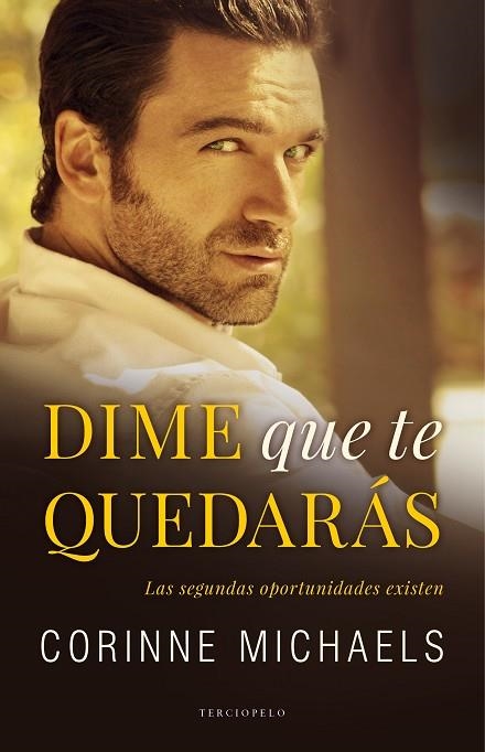 DIME QUE TE QUEDARáS | 9788494557033 | MICHAELS,CORINNE | Llibreria Geli - Llibreria Online de Girona - Comprar llibres en català i castellà