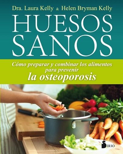 HUESOS SANOS | 9788417030353 | BRYMAN,HELEN/KELLY,LAURA | Llibreria Geli - Llibreria Online de Girona - Comprar llibres en català i castellà