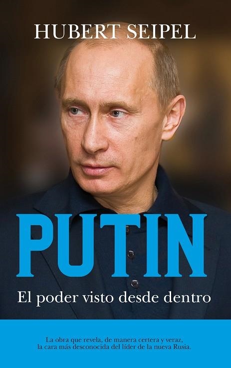 PUTIN.EL PODER VISTO DESDE DENTRO | 9788417044695 | SEIPEL,HUBERT | Llibreria Geli - Llibreria Online de Girona - Comprar llibres en català i castellà