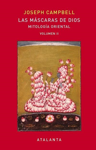 LAS MÁSCARAS DE DIOS-2.MITOLOGÍA ORIENTAL | 9788494613692 | CAMPBELL,JOSEPH | Llibreria Geli - Llibreria Online de Girona - Comprar llibres en català i castellà