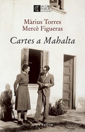 CARTES A MAHALTA | 9788473292207 | TORRES,MÀRIUS/FIGUERAS,MERCÈ | Libreria Geli - Librería Online de Girona - Comprar libros en catalán y castellano