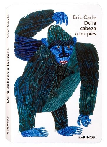 DE LA CABEZA A LOS PIES | 9788416126996 | CARLE,ERIC | Llibreria Geli - Llibreria Online de Girona - Comprar llibres en català i castellà