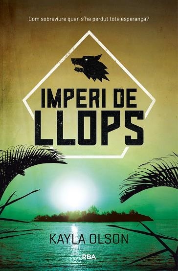 IMPERI DE LLOPS | 9788427212503 | OLSON,KAYLA | Llibreria Geli - Llibreria Online de Girona - Comprar llibres en català i castellà