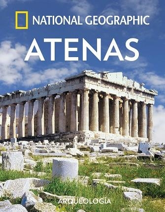 ATENAS | 9788482986685 | GEOGRAPHIC , NATIONAL | Llibreria Geli - Llibreria Online de Girona - Comprar llibres en català i castellà