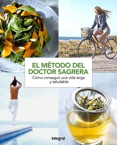 MÉTODO DEL DOCTOR SAGRERA:UNA VIDA MÁS SALUDABLE | 9788491180937 | SAGRERA FERRANDIZ,JORDI | Llibreria Geli - Llibreria Online de Girona - Comprar llibres en català i castellà