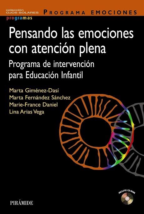 PENSANDO LAS EMOCIONES CON ATENCIÓN PLENA.PROGRAMA DE INTERVENCIÓN PARA EDUCACION INFANTIL | 9788436838480 | A.A.D.D. | Llibreria Geli - Llibreria Online de Girona - Comprar llibres en català i castellà