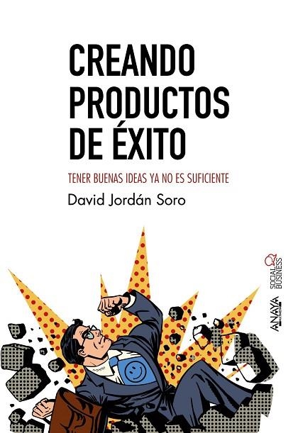 CREANDO PRODUCTOS DE éXITO | 9788441539440 | JORDÁN,DAVID | Llibreria Geli - Llibreria Online de Girona - Comprar llibres en català i castellà