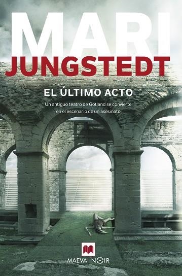 EL úLTIMO ACTO | 9788416690657 | JUNGSTEDT,MARI | Llibreria Geli - Llibreria Online de Girona - Comprar llibres en català i castellà