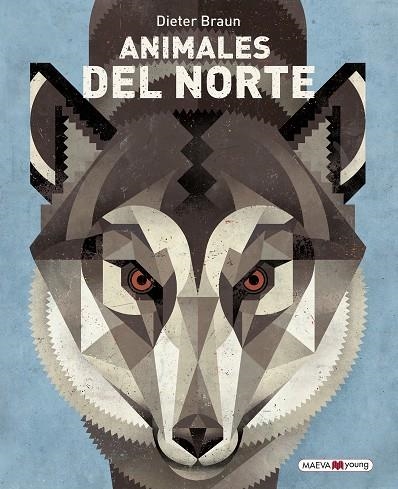 ANIMALES DEL NORTE | 9788416690770 | BRAUN,DIETER | Llibreria Geli - Llibreria Online de Girona - Comprar llibres en català i castellà