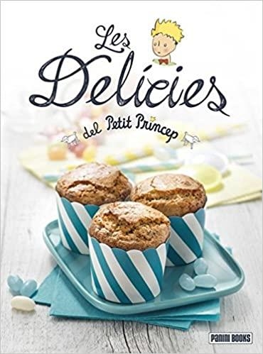 LES DELICIES DEL PETIT PRINCEP | 9788490949948 | Llibreria Geli - Llibreria Online de Girona - Comprar llibres en català i castellà