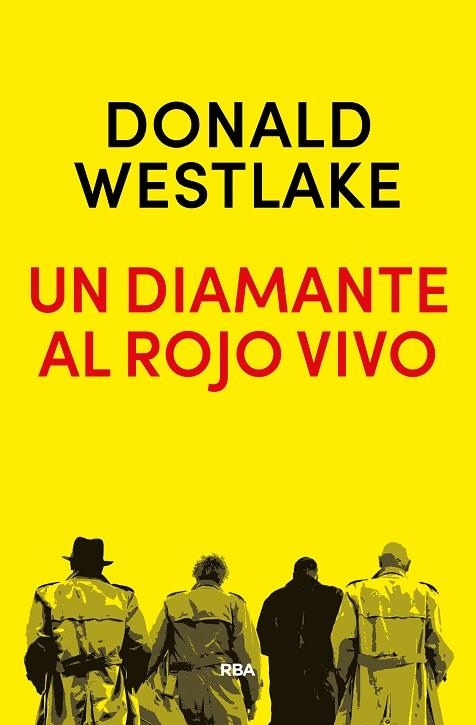 UN DIAMANTE AL ROJO VIVO | 9788490568651 | WESTLAKE,DONALD E. | Llibreria Geli - Llibreria Online de Girona - Comprar llibres en català i castellà