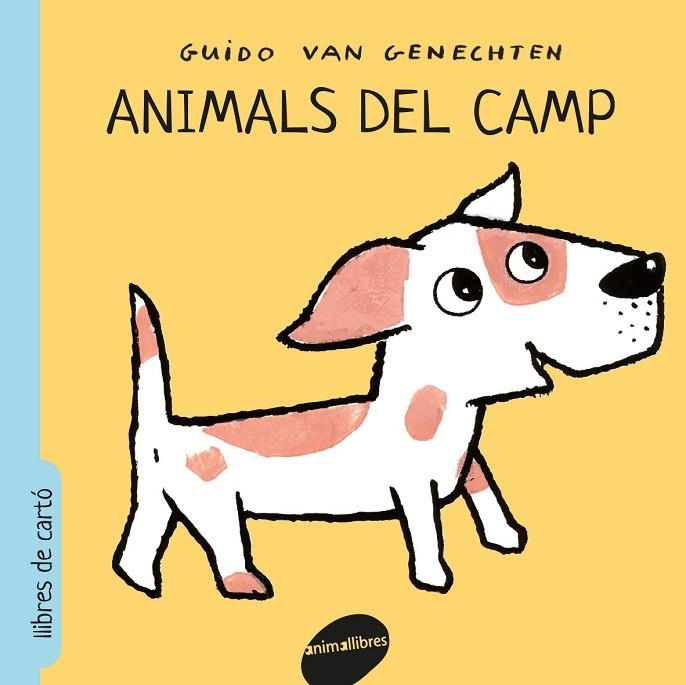 ANIMALS DEL CAMP | 9788416844364 | VAN GENECHTEN,GUIDO | Llibreria Geli - Llibreria Online de Girona - Comprar llibres en català i castellà