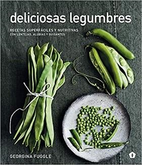 DELICIOSAS LEGUMBRES | 9788416407354 | FUGGLE,GEORGINA | Llibreria Geli - Llibreria Online de Girona - Comprar llibres en català i castellà