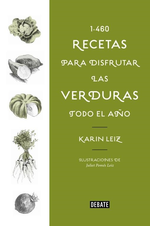 1460 RECETAS PARA DISFRUTAR LAS VERDURAS TODO EL AñO | 9788499928197 | LEIZ,KARIN | Llibreria Geli - Llibreria Online de Girona - Comprar llibres en català i castellà