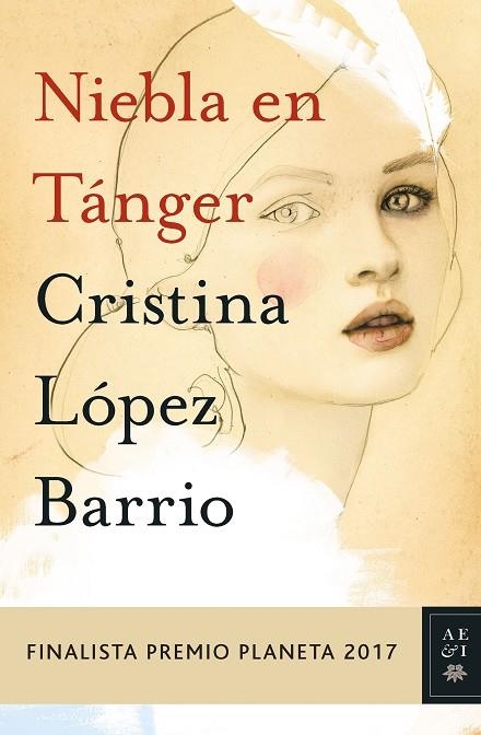 NIEBLA EN TÁNGER(FINALISTA PREMIO PLANETA 2017) | 9788408178958 | LÓPEZ BARRIO,CRISTINA | Llibreria Geli - Llibreria Online de Girona - Comprar llibres en català i castellà