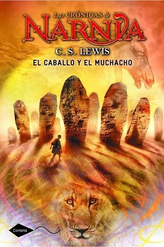 LAS CRONICAS DE NARNIA-3.EL CABALLO Y EL MUCHACHO | 9788408111603 | LEWIS, C. S. | Llibreria Geli - Llibreria Online de Girona - Comprar llibres en català i castellà