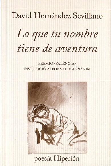 LO QUE TU NOMBRE TIENE DE AVENTURA | 9788490021026 | HERNÁNDEZ SEVILLANO,DAVID | Llibreria Geli - Llibreria Online de Girona - Comprar llibres en català i castellà