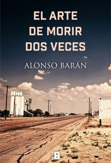 EL ARTE DE MORIR DOS VECES | 9788417001254 | BARÁN,ALONSO | Llibreria Geli - Llibreria Online de Girona - Comprar llibres en català i castellà