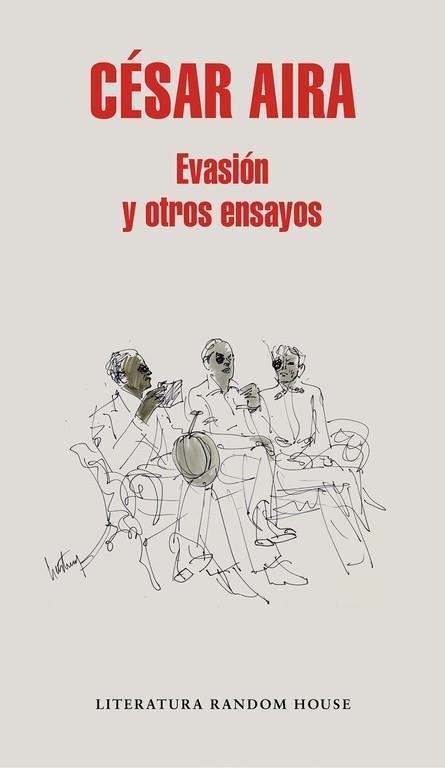 EVASIóN Y OTROS ENSAYOS | 9788439733669 | AIRA,CÉSAR  | Llibreria Geli - Llibreria Online de Girona - Comprar llibres en català i castellà