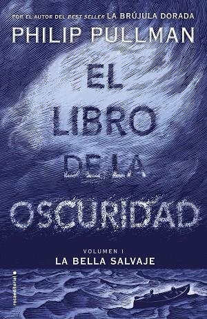 EL LIBRO DE LA OSCURIDAD-1.LA BELLA SALVAJE | 9788417092559 | PULLMAN,PHILIP | Llibreria Geli - Llibreria Online de Girona - Comprar llibres en català i castellà