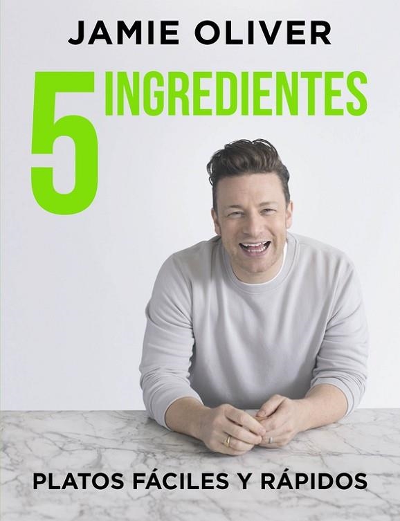 5 INGREDIENTES PLATOS FÁCILES Y RÁPIDOS | 9788416895397 | OLIVER,JAMES | Llibreria Geli - Llibreria Online de Girona - Comprar llibres en català i castellà