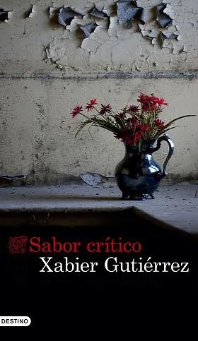 SABOR CRíTICO | 9788423352975 | GUTIÉRREZ,XABIER | Llibreria Geli - Llibreria Online de Girona - Comprar llibres en català i castellà