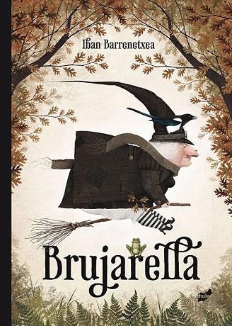 BRUJARELLA | 9788416817214 | BARRENETXEA,IBAN | Llibreria Geli - Llibreria Online de Girona - Comprar llibres en català i castellà