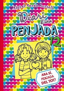 DIARI D'UNA PENJADA-12.ARA SÍ,PENJADA DEL TOT! | 9788491374015 | RUSSELL,RACHEL RENÉE | Libreria Geli - Librería Online de Girona - Comprar libros en catalán y castellano