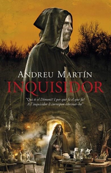 INQUISIDOR(CATALÀ) | 9788416547890 | MARTÍN,ANDREU | Llibreria Geli - Llibreria Online de Girona - Comprar llibres en català i castellà